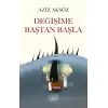 Değişime Baştan Başla