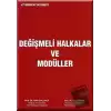 Değişmeli Halkalar ve Modüller