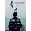 Değişmeye Hazır Mısın?