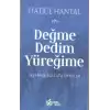 Değme Dedim Yüreğime