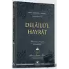 Delailül Hayrat (Ciltli)