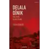 Delala Dinik Rastiyeke Geliye Zîlan