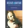 Deleuze ve Guattari Deleuze ve Guattari Üzerine Bir İnceleme