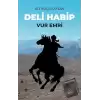 Deli Habip - Vur Emri