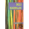 Deli Kadınlar