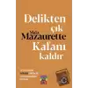 Delikten Çık, Kafanı Kaldır