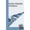 Delilci Kötülük Problemi