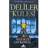 Deliler Kulesi (Hussit Üçlemesi 1)