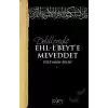 Delilleriyle Ehl-i Beyte Meveddet