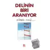 Delinin Biri Aranıyor