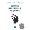 Demans Hastasıyla Yaşamak