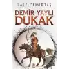 Demir Yaylı Dukak