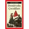 Demiryolu Çocukları