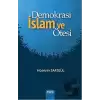 Demokrasi İslam ve Ötesi