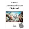 Demokrasi Üzerine Düşünmek