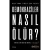 Demokrasiler Nasıl Ölür?