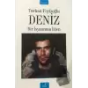 Deniz - Bir İsyancının İzleri