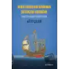 Deniz Savaşları Hakkında Büyüklere Armağan Tuhfetü’l-Kibâr Fî Esfâri’l-Bihâr