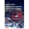 Deniz Yetki Alanlarının Paylaşım Sorunu ve Türkiye