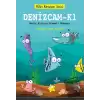 Denizcam-K1 / Deniz Altının Gizemli Dünyası