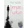 Denize Küskün