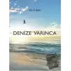 Denize Varınca