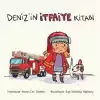 Deniz’in İtfaiye Kitabı