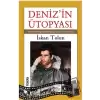 Deniz’in Ütopyası