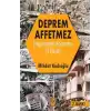 Deprem Affetmez