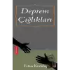 Deprem Çığlıkları