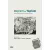 Deprem ve Toplum - Sosyalbilimsel Projeksiyonlar