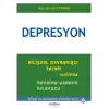 Depresyon - Bilişsel Davranışçı Terapi Işığında Kendine Yardım Kılavuzu