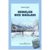 Dereler Buz Bağladı