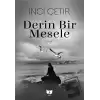 Derin Bir Mesele