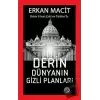 Derin Dünyanın Gizli Planları