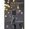 Derinden Sesler