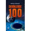 Derinlerde 100