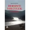 Dersim’e Yolculuk - Seyahatname