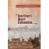 Dertleri Dert Edindim