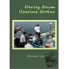 Derviş Zaim Üzerine Notlar