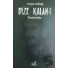 Destanlar - Bize Kalan 1