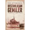 Destanlaşan Gemiler