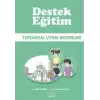 Destek Eğitim - Toplumsal Uyum Becerileri