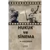 Devlet ve İnsan Hakları Perspektifinde Hukuk ve Sinema