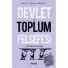 Devlet Ve Toplum Felsefesi Üzerine Denemeler