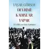 Devrimi Kadınlar Yapar - Atatürk’ün Öncü Kadınları