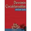 Devrimin Çocuklarıydılar