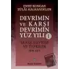 Devrimin ve Karşı Devrimin Yüz Yılı 1: Savaş, Devrim ve Tepkiler 1919 - 1971