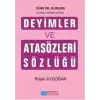 Deyimler ve Atasözleri Sözlüğü