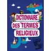 Dictionnaire Des Termes Religieux (Dini Terimler Sözlüğü) Fransızca